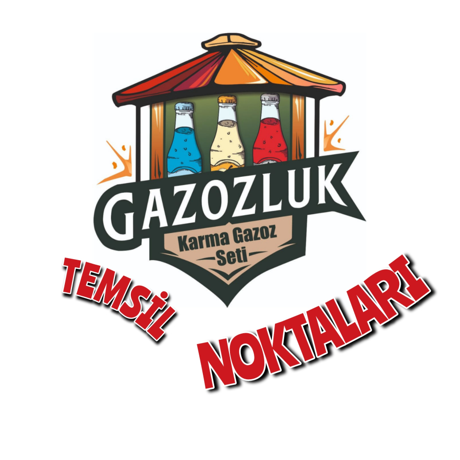 GAZOZLUK TEMSİL NOKTALARI